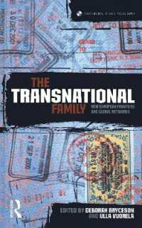 The Transnational Family : New European Frontiers and Global Networks
