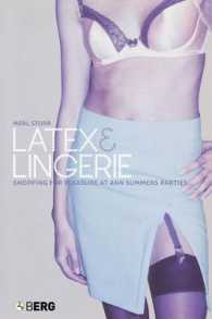 Latex and Lingerie : Shopping for Pleasure at Ann Summers Parties (Materializing Culture)