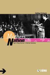 ヴァイマール共和国の右派女性<br>Mothers of the Nation : Right-Wing Women in Weimar Germany