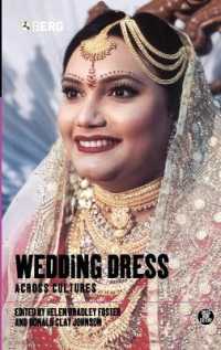 花嫁衣裳の文化研究<br>Wedding Dress across Cultures (Dress, Body, Culture)