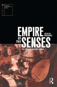 感覚の帝国：感覚文化読本<br>Empire of the Senses : The Sensual Culture Reader (Sensory Formations)