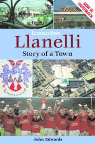 Llanelli : Story of a Town （2ND）