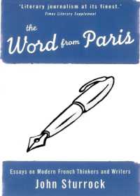 The Word from Paris: Essays on Modern French Thinkers and Writers （Revised ed.）