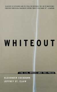 Whiteout : The CIA, Drugs, and the Press