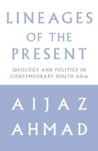 現代南アジアにおけるイデオロギーと政治<br>Lineages of the Present : Ideology and Politics in Contemporary South Asia