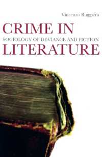 Crime in Literature : Sociology of Deviance and Fiction