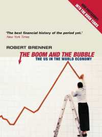 『ブームとバブル―世界経済のなかのアメリカ』原書<br>The Boom and the Bubble : The US in the World Economy