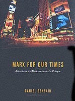 われらの時代のマルクス<br>Marx for Our Times : Adventures and Misadventures of a Critique