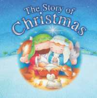 The Story of Christmas （Board Book）