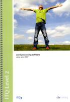 ITQ Level 2 Word Processing Software Using Word 2007 (Itq) （Spiral）
