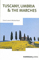 Cadogan Tuscany, Umbria & the Marches (Cadogan Guides Tuscany, Umbria and the Marches) （8TH）