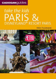 Cadogan Guides Take the Kids Paris and Disneyland Resort Paris (Take the Kids Paris and Disneyland)