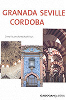 Granada Seville Cordoba (Cadogan Guides) （2ND）