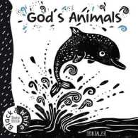 God's Animals: Black and White Baby Book （Board Book）