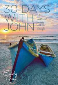 30 Days with John : A Devotional Journey with the Disciple