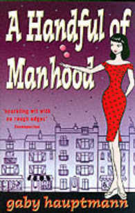 A Handful of Manhood