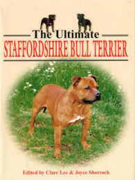 The Ultimate Staffordshire Bull Terrier
