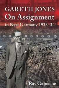 Gareth Jones : On Assignment in Nazi Germany 1933-34
