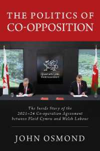 The Politics of Co-Opposition : The inside Story of the 2021-24 Co-operation Agreement between Plaid Cymru and Welsh Labour