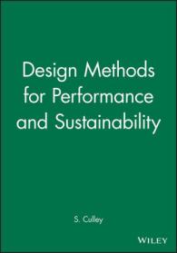 Design Methods for Performance and Sustainability : 13th International Conference on Engineering Design-Iced 01 21-23 August 2001 Scottish Exhibition