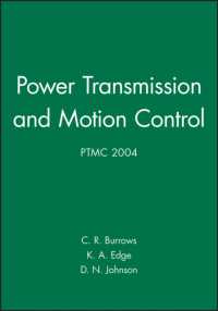 Power Transmission and Motion Control, Ptmc 2004 : Ptmc 2004 (Imeche Event Publications)