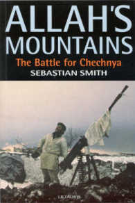 Allah's Mountains : The Battle for Chechnya （Revised）