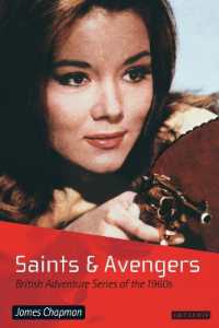 イギリスとアメリカの連続テレビ番組におけるジャンルとイデオロギー<br>Saints and Avengers : British Adventure Series of the 1960s (Popular Tv Genres)