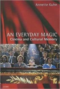 An Everyday Magic : Cinema and Cultural Memory (Cinema and Society)