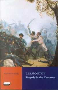 Lermontov : Tragedy in the Caucasus (Tauris Parke Paperbacks)
