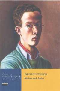 Denton Welch : Writer and Artist