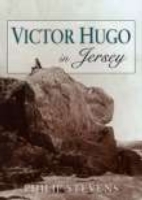 Victor Hugo in Jersey