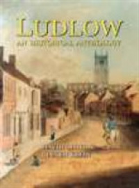 Ludlow: an Historical Anthology