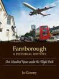 Farnborough: a Pictorial History : One Hundred Years under the Flight Path