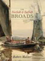 The Norfolk and Suffolk Broads
