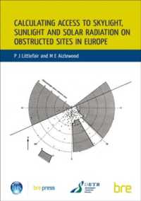 Calculating Access to Skylight, Sunlight and Solar Radiation on Obstructed Sites in Europe : (BR 379)