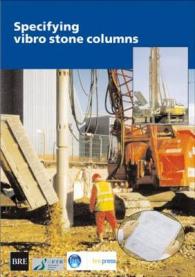 Specifying Vibro Stone Columns : (Br 391) （1ST）