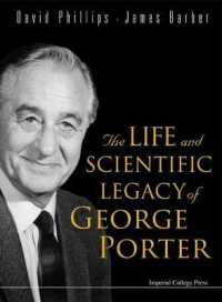 ジョージ・ポーター：生涯と科学史上の業績<br>Life and Scientific Legacy of George Porter, the