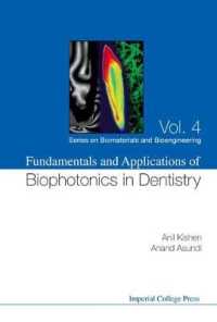 Fundamentals and Applications of Biophotonics in Dentistry (Series on Biomaterials and Bioengineering)