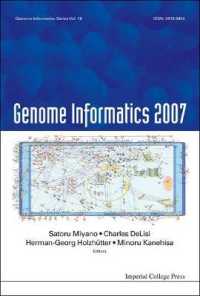 Genome Informatics 2007: Genome Informatics Series Vol. 18 - Proceedings of the 7th Annual International Workshop on Bioinformatics and Systems Biology (Ibsb 2007)
