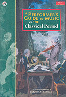 Performer's Guide to Music of the Classical Period (Performer's Guides (Abrsm)) -- Sheet music