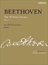 The 35 Piano Sonatas, Volume 1 : up to Op. 14 (Signature Series (Abrsm))