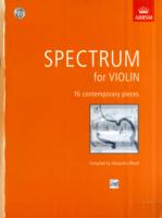 Spectrum for Violin with CD : 16 contemporary pieces for violin (Spectrum (Abrsm))