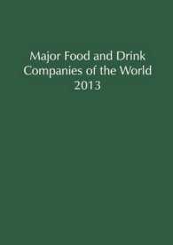 食品産業主要企業年鑑（2013年版）<br>Major Food and Drink Companies of the World 2013 (Major Food & Drink Companies of the World) （17TH）