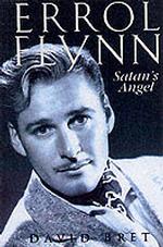 Errol Flynn : Satan's Angel