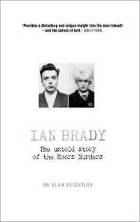Ian Brady The Untold Story Of The Moors Murders Keightley Alan 紀伊國屋書店ウェブストア オンライン書店 本 雑誌の通販 電子書籍ストア