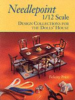 Needlepoint 1/12 Scale : Design Collections for the Dolls' House