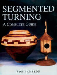 Segmented Turning : A Complete Guide