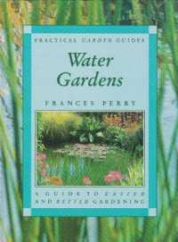 Water Gardens (Practical Garden Guides)