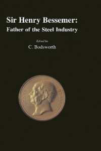 Sir Henry Bessemer : Father of the Steel Industry