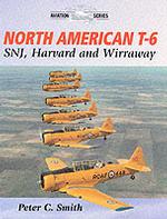North American T-6 : Snj, Harvard and Wirraway
